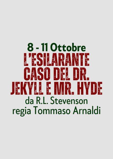 L'esilarante caso del Dr. Jekyll e Mr. Hyde