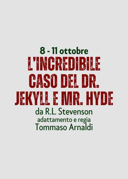 L'incredibile caso del Dr. Jekyll e Mr. Hyde
