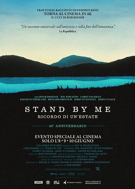 STAND BY ME - RICORDO DI UN'ESTATE 4K (40°ANNIVERSARIO)