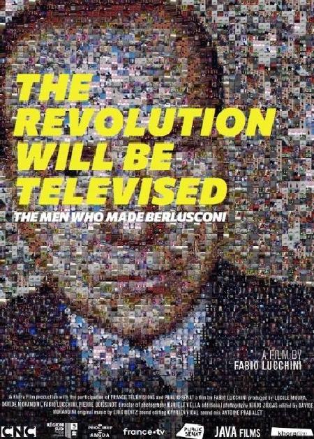Dans l’ombre de Berlusconi (The Revolution Will Be Televised - The Men Who Made Berlusconi)