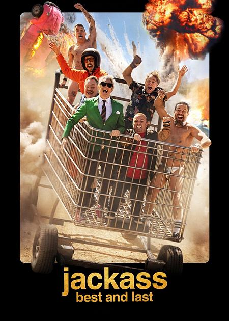JACKASS: BEST AND LAST