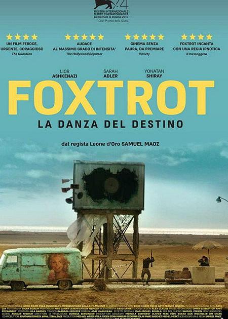 SCENARI DI GUERRA. SCHERMI DI PACE: FOXTROT - LA DANZA DEL DESTINO