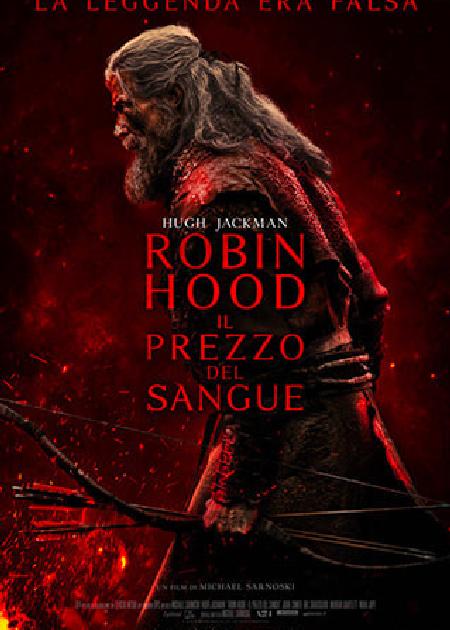 ROBIN HOOD IL PREZZO DEL SANGUE