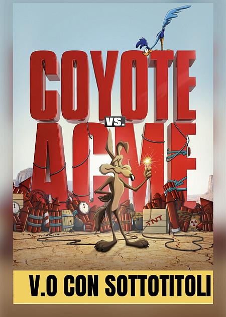 COYOTE VS ACME - V. O.