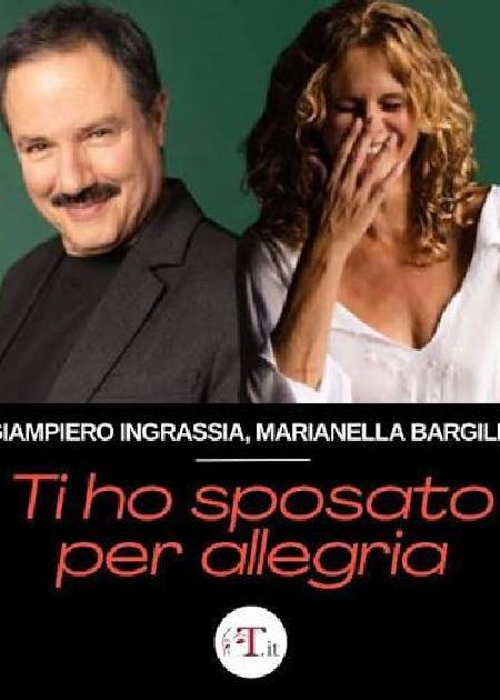 TI HO SPOSATO PER ALLEGRIA