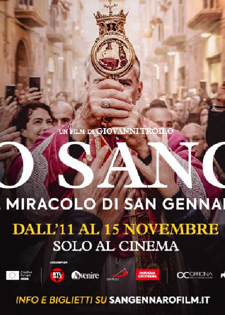 ‘O SANG. IL MIRACOLO DI SAN GENNARO