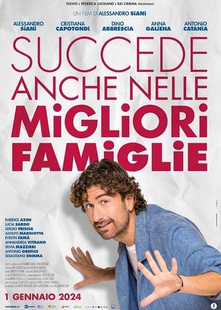 SUCCEDE ANCHE NELLE MIGLIORI FAMIGLIE