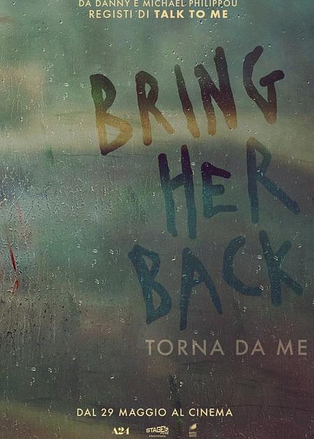 BRING HER BACK - TORNA DA ME