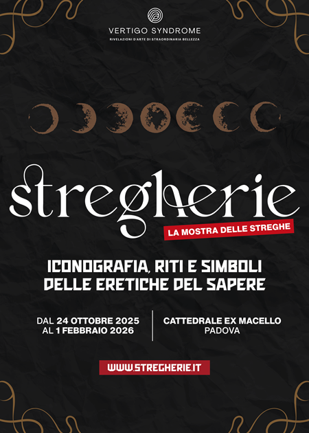  “Stregherie. Iconografia, fatti e scandali delle sovversive della storia”