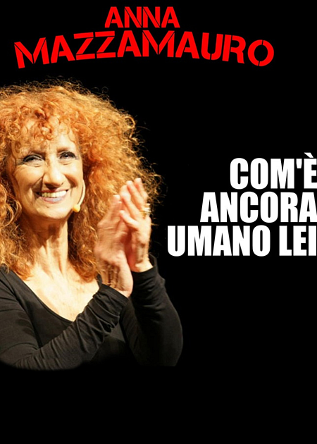 COM’E’ ANCORA UMANO LEI