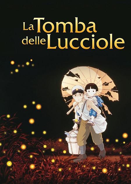 LA TOMBA DELLE LUCCIOLE (GRAVE OF THE FIREFLIES)