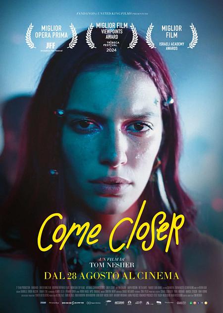 COME CLOSER