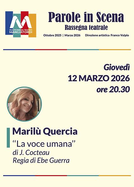 LA VOCE UMANA (M. QUERCIA) - PAROLE IN SCENA