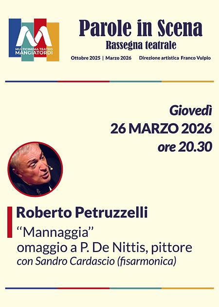 MANNAGGIA (R. PETRUZZELLI) - PAROLE IN SCENA