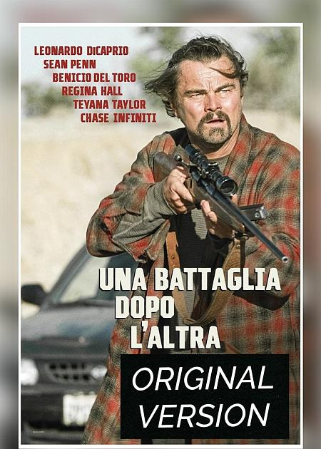 UNA BATTAGLIA DOPO L'ALTRA (ONE BATTLE AFTER ANOTHER) - V. O.