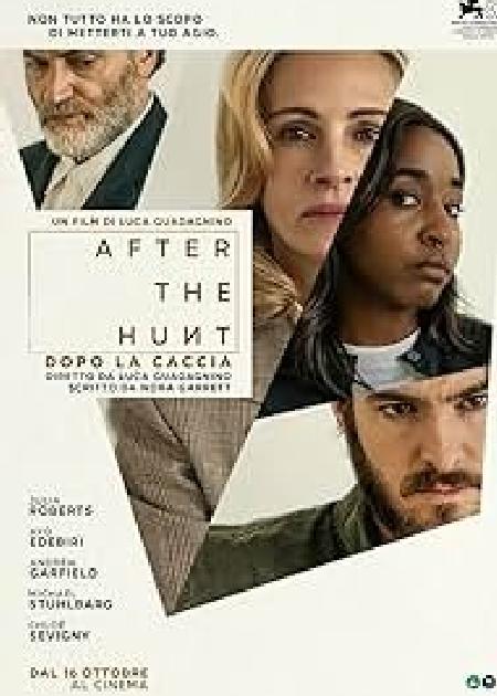 AFTER THE HUNT - DOPO LA CACCIA