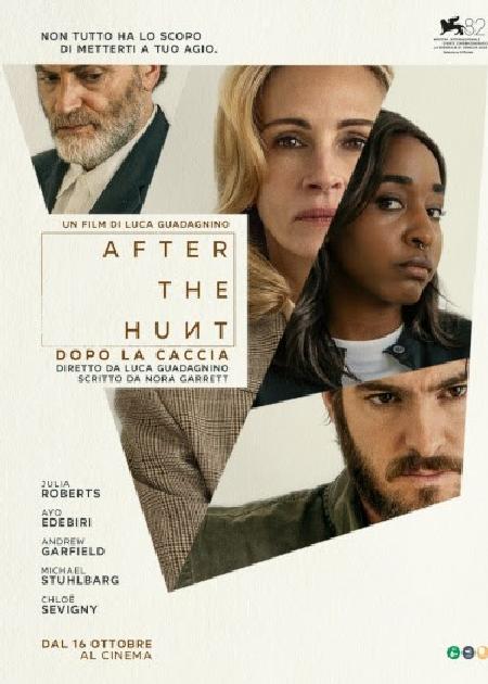 AFTER THE HUNT: DOPO LA CACCIA