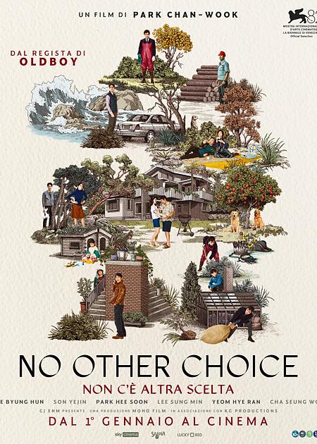 NO OTHER CHOICE - NON C'È ALTRA SCELTA