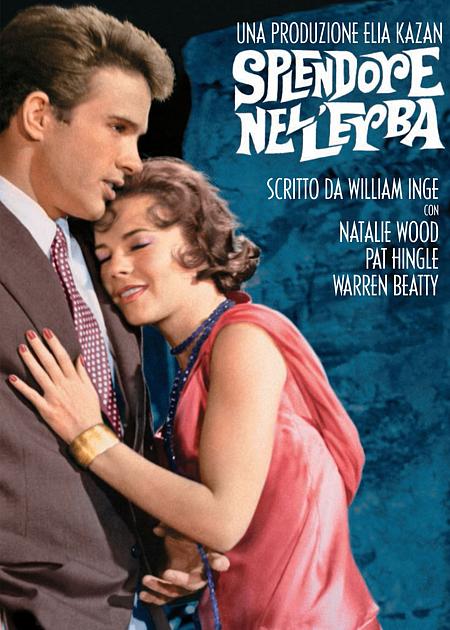 SPLENDORE NELL'ERBA (SPLENDOR IN THE GRASS)