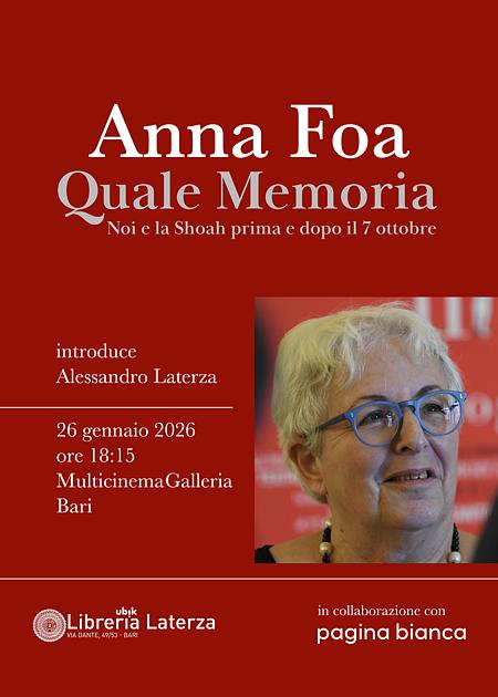 QUALE MEMORIA. NOI E LA SHOAH PRIMA E DOPO IL 7 OTTOBRE