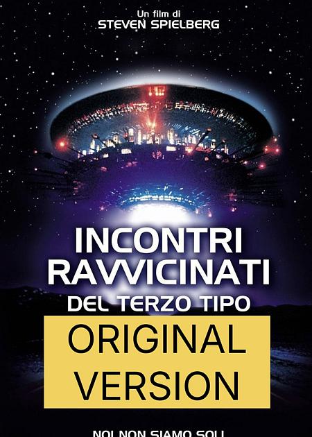 INCONTRI RAVVICINATI DEL TERZO TIPO (CLOSE ENCOUNTERS OF THE THIRD KIND)