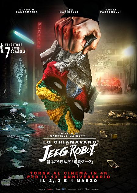 LO CHIAMAVANO JEEG ROBOT 4K - 10° ANNIVERSARIO