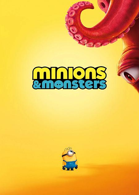MINIONS & MONSTERS