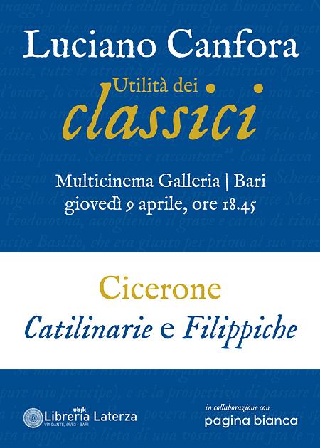 UTILITA' DEI CLASSICI: CICERONE, CATILINARIE E FILIPPICHE