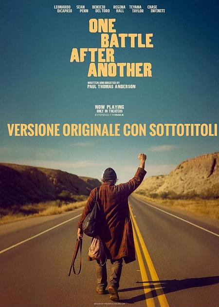 UNA BATTAGLIA DOPO L'ALTRA (ONE BATTLE AFTER ANOTHER) - V. O.