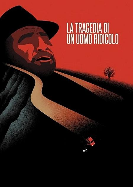 LA TRAGEDIA DI UN UOMO RIDICOLO