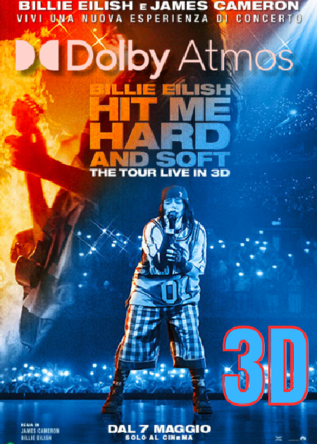 BILLIE EILISH - HIT ME HARD AND SOFT: THE TOUR - 3D V. O. - DOLBY ATMOS