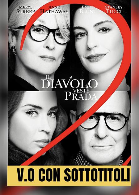 IL DIAVOLO VESTE PRADA 2 (THE DEVIL WEARS PRADA 2) - V. O.