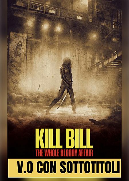 KILL BILL: THE WHOLE BLOODY AFFAIR