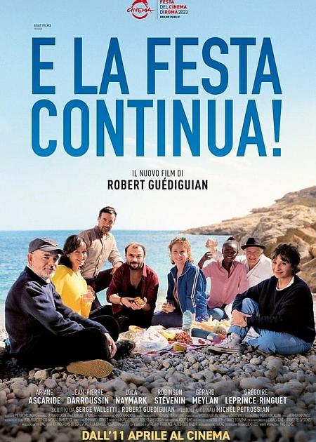 E LA FESTA CONTINUA! (ET LA FETE CONTINUE!)