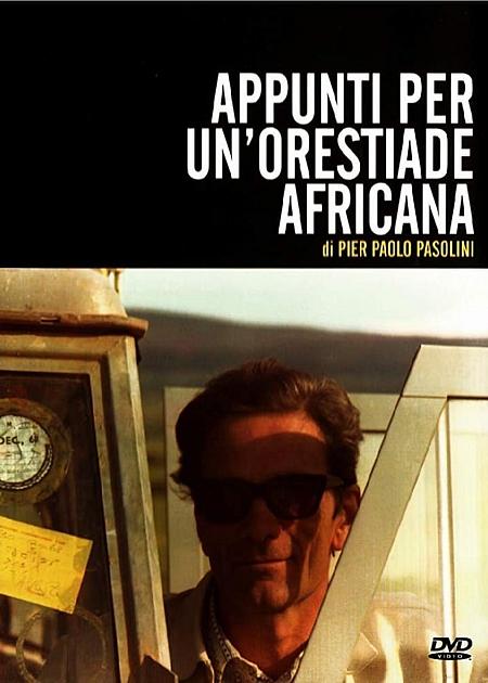APPUNTI PER UN'ORESTIADE AFRICANA (ED. REST.)