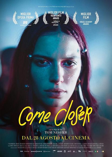 COME CLOSER