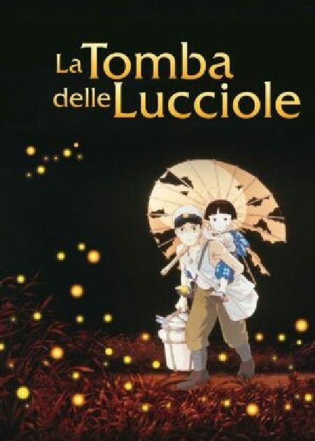 LA TOMBA DELLE LUCCIOLE (GRAVE OF THE FIREFLIES)
