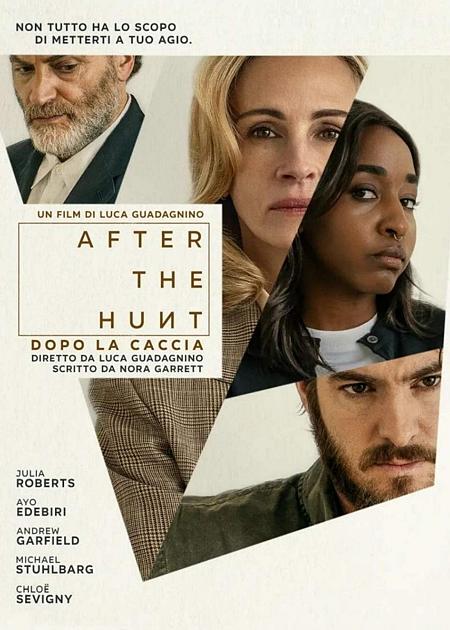 AFTER THE HUNT: DOPO LA CACCIA