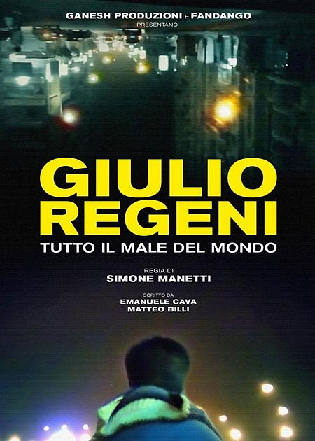 GIULIO REGENI. TUTTO IL MALE DEL MONDO