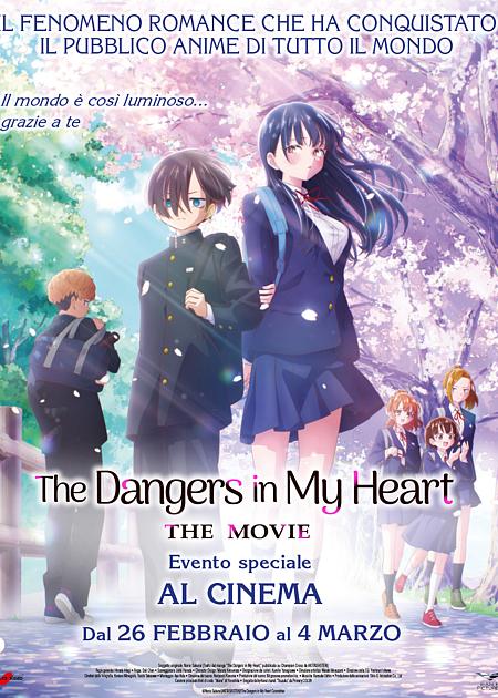 THE DANGERS IN MY HEART - THE MOVIE