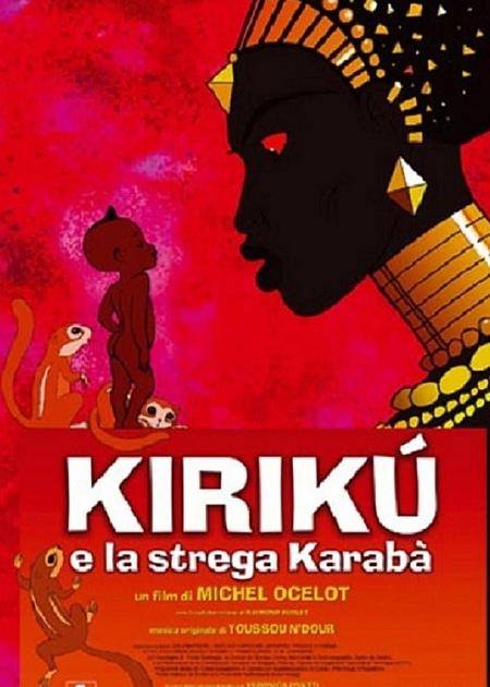 KIRIKU' E LA STREGA KARABA (KIRIKOU ET LA SORCIERE)