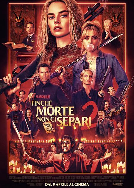 FINCHÉ MORTE NON CI SEPARI 2 (READY OR NOT 2: HERE I COME)