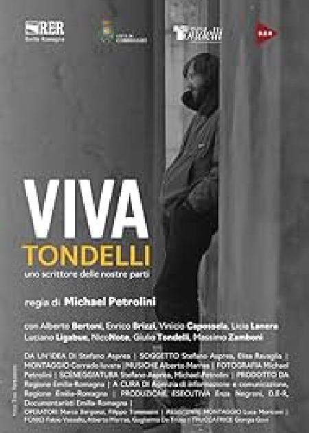 VIVA TONDELLI: UNO SCRITTORE DELLE NOSTRE PARTI