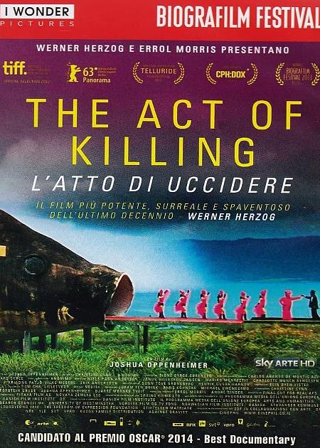 THE ACT OF KILLING - L'ATTO DI UCCIDERE