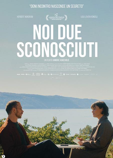 NOI DUE SCONOSCIUTI