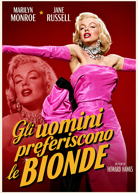 GLI UOMINI PREFERISCONO LE BIONDE (ED. REST.)