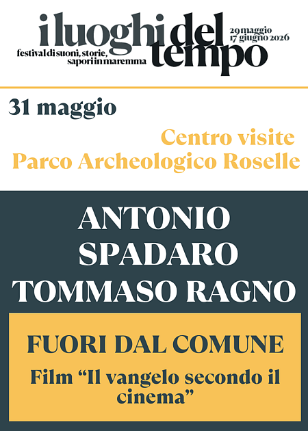 IL VANGELO SECONDO IL CINEMA - I LUOGHI DEL TEMPO 2026
