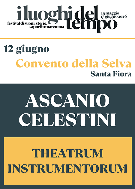 THEATRUM INSTRUMENTORUM - I LUOGHI DEL TEMPO 2026