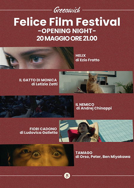 FELICE FILM FESTIVAL - OPENING NIGHT
