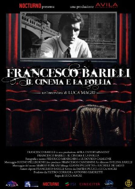 FRANCESCO BARILLI - IL CINEMA E LA FOLLIA